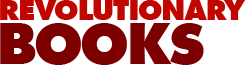 Revolutionary Books - Book store selling Marxist literature based in UK; shipping worldwide